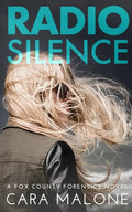 Radio Silence: A Fox County Forensics Lesbian Romantic Suspense - Paperback