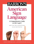 Barron's American Sign Language: A Comprehensive Guide to ASL 1 and 2 with Online Video Practice - Paperback