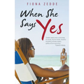 When She Says Yes - Paperback