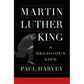 Martin Luther King: A Religious Life - Paperback