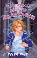 The American Girl Who Broke London - Paperback