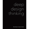 Deep Design Thinking - Paperback