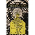 A Terrible Thing - Paperback