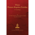 Three Rapides Families: A Genealogy - Hardcover