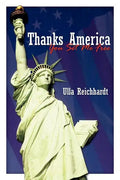 Thanks America - You Set Me Free - Paperback