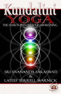 Kundalini Yoga: The Shakti Path to Soul Awakening - Paperback