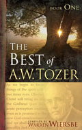 The Best of A. W. Tozer Book One - Paperback