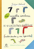 Increíbles Aventuras de 10 Calcetines Fugitivos, Las - Hardcover