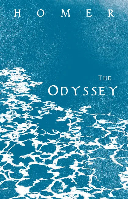 The Odyssey: Homer's Greek Epic with Selected Writings - Hardcover