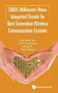 CMOS Millimeter-Wave Integrated Circuits for Next Generation Wireless Communication Systems - Hardcover