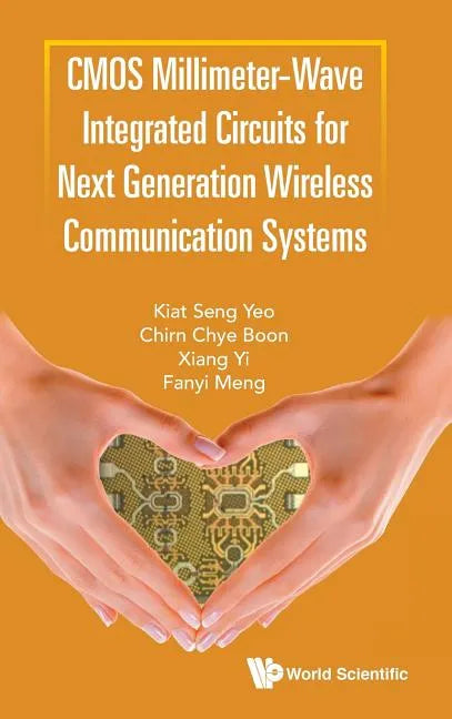CMOS Millimeter-Wave Integrated Circuits for Next Generation Wireless Communication Systems - Hardcover