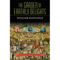 The Garden of Earthly Delights: A John Wesley O'Toole Novel - Paperback