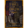 The Fires of Birth - Paperback