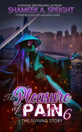 The Pleasure of pain 6: The Suyung Story - Paperback