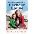 Wartime Arrivals at Harbour House - Hardcover