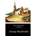 What's Mine's Mine, Complete - Paperback