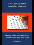 Florida EOC US History Vocabulary Workbook: Learn the key words of the Florida End of Course United States History Exam - Paperback