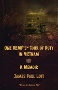 One REMF's Tour of Duty in Vietnam: A Memoir - Paperback