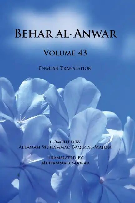 Behar al-Anwar, Volume 43 - Paperback