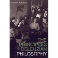 The Principles of Deleuzian Philosophy - Paperback