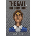 The Gate of the Burnt One - Paperback