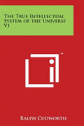 The True Intellectual System of the Universe V1 - Paperback