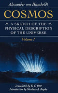 Cosmos: A Sketch of the Physical Description of the Universe Volume 1 - Paperback
