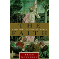 The Faith: A History of Christianity - Paperback