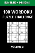 100 Wordoku Puzzle Challenge: A Word Sudoku Puzzle Book - A Letter Based Brain Teaser Puzzle Book for Puzzle lovers - Volume 2 - Paperback