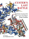 Custer's Last Battle: Red Hawk's Account of the Battle of the Little Bighorn - Hardcover