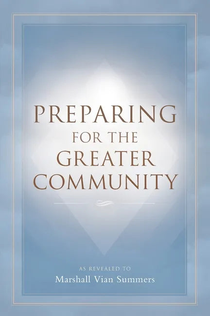 Preparing for the Greater Community - Paperback