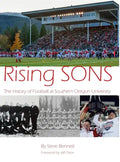 Rising SONS: The History of Football at Southern Oregon University - Hardcover