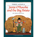 Jamie O'Rourke and the Big Potato: An Irish Folktale - Hardcover