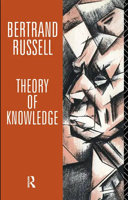 Theory of Knowledge: The 1913 Manuscript - Paperback