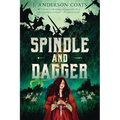 Spindle and Dagger - Paperback