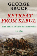 Retreat from Kabul: The First Anglo-Afghan War, 1839-1842 - Paperback