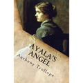 Ayala's Angel: Complete - Paperback