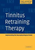Tinnitus Retraining Therapy: Implementing the Neurophysiological Model - Paperback
