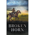 Broken Horn: A Jess Delaine Western Mystery - Paperback