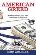 American Greed: Killers in White Coats and Executives in Dark Suits - Paperback