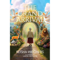 The Grand Arrival - Paperback