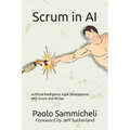 Scrum in AI: Artificial Intelligence Agile Development with Scrum and MLOps - Paperback