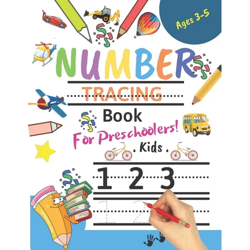 Number Tracing Book For Preschoolers! Kids age 3-5: Number tracing books for kids ages 3-5, Number tracing workbook, Number Writing Practice Book, Num - Paperback
