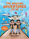 The Amazing Adventures of Us: A Trip to the Aquarium - Hardcover