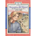 Remember the Alamo!: The Runaway Scrape Diary of Belle Wood, Austin's Colony, 1835-1836 - Paperback