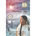 Light in the Mountain Sky - Paperback