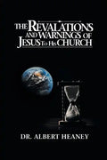 The Revelations And Warnings Of Jesus To His Church - Paperback
