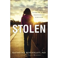 Stolen: The True Story of a Sex Trafficking Survivor - Paperback