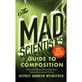 The Mad Scientist's Guide to Composition - MLA 2021 Update - Paperback