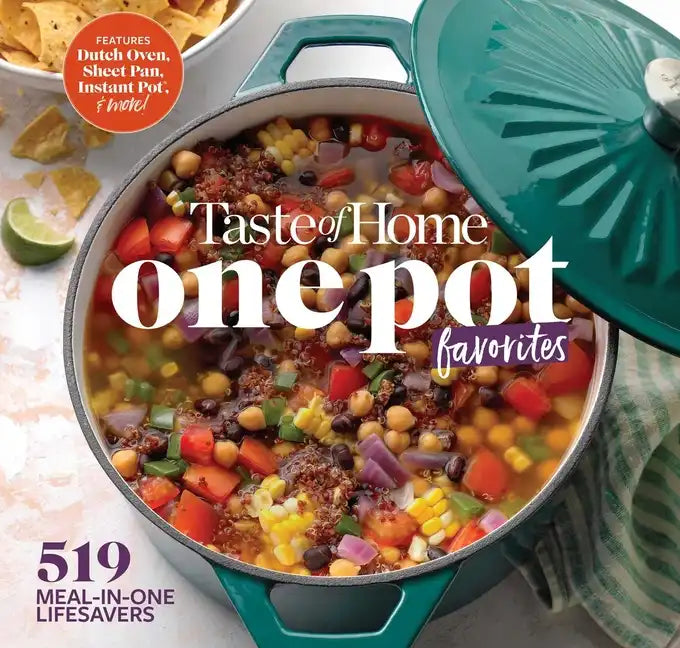 Taste of Home One Pot Favorites: 519 Dutch Oven, Instant Pot(r), Sheet Pan and Other Meal-In-One Lifesavers - Spiral